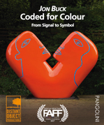 Poster for Jon Buck Film Festival "Coded for Colour"